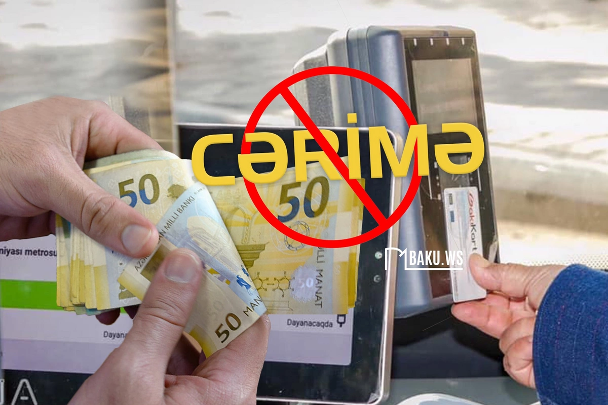 Bakıda avtobus sürücüləri sərnişinlərə görə 50 AZN CƏRİMƏLƏNİR?