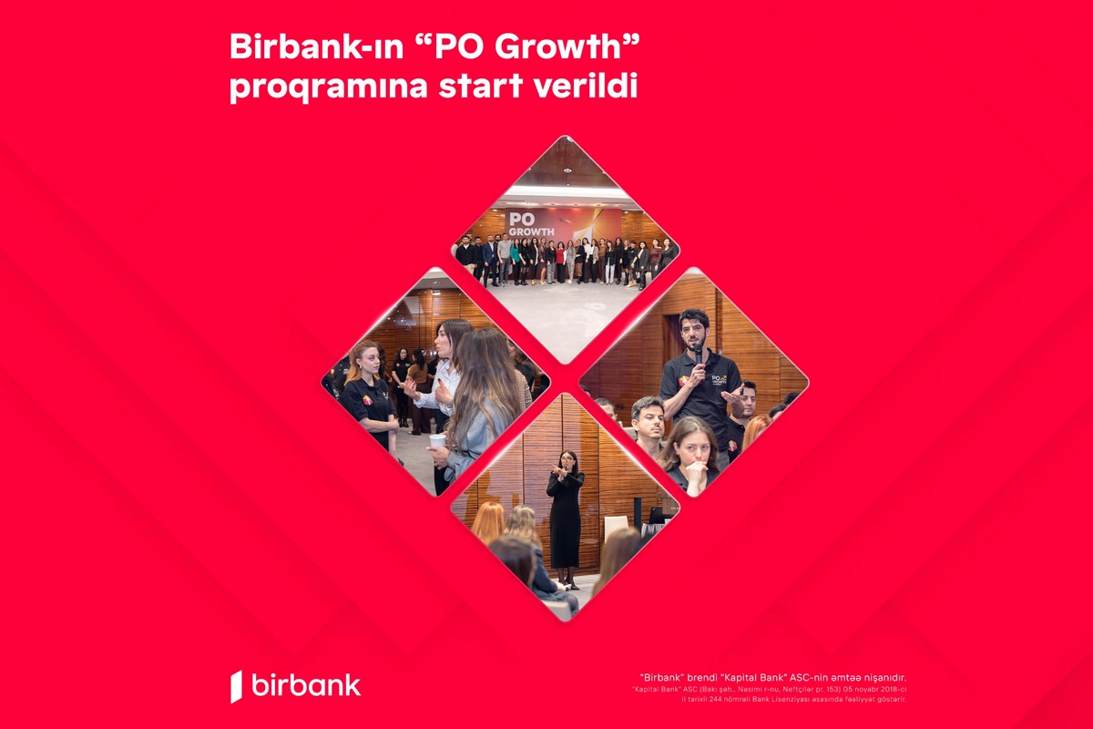 Doğru yolda yeni karyera imkanları: Birbank-ın PO Growth proqramına start verildi