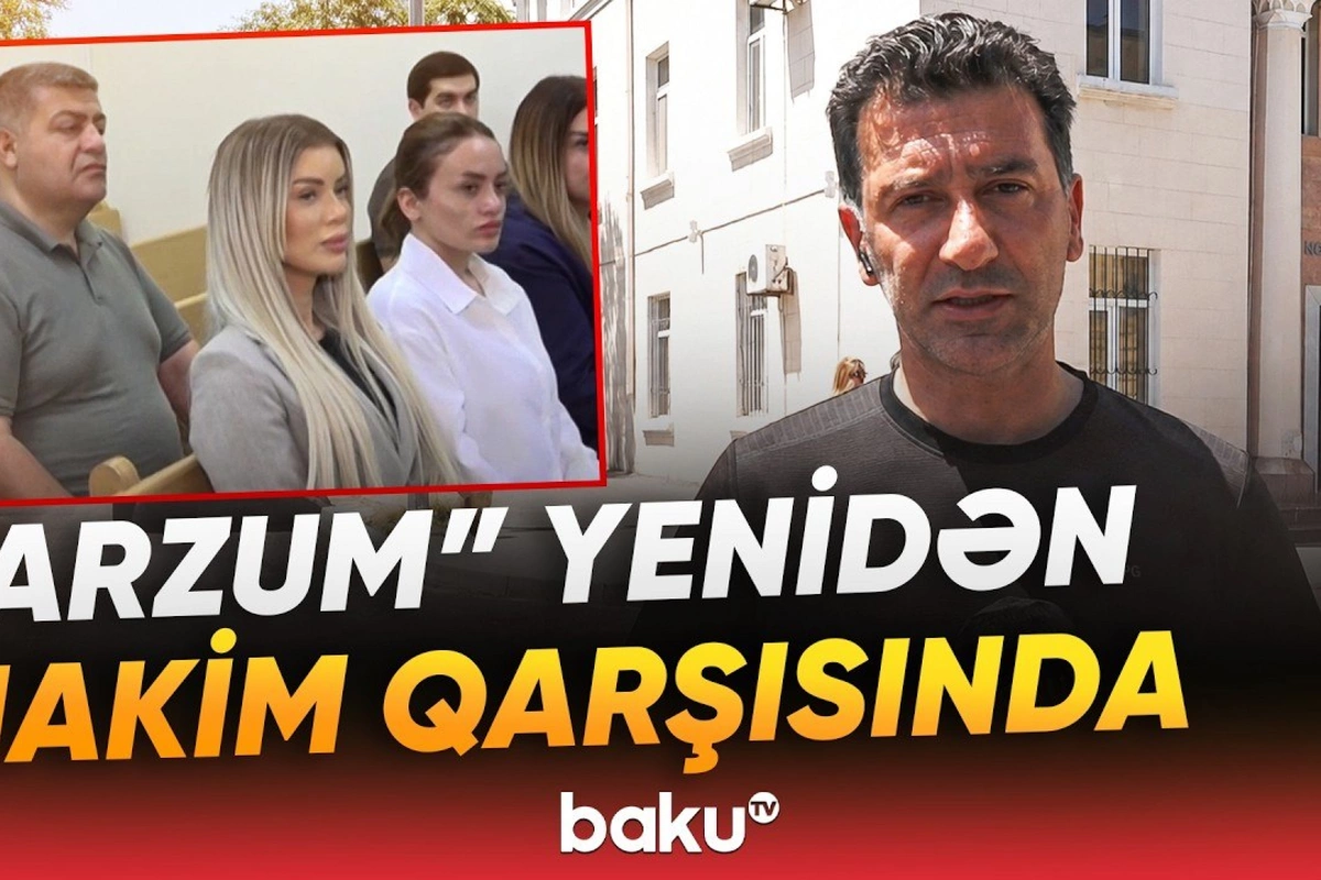 Arzumu həbsdən qurtaracaq şok DETALLAR
