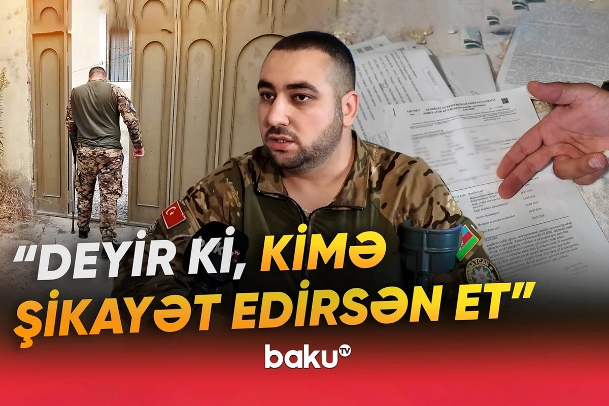 Döyüşdə ayaqlarından yaralandı, indi əlillik ala bilmir: Qazi ilə xəstəxana arasında QALMAQAL