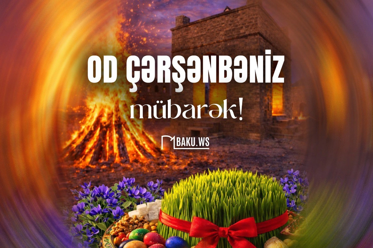 Bu gün Novruzun ikinci - Od çərşənbəsidir