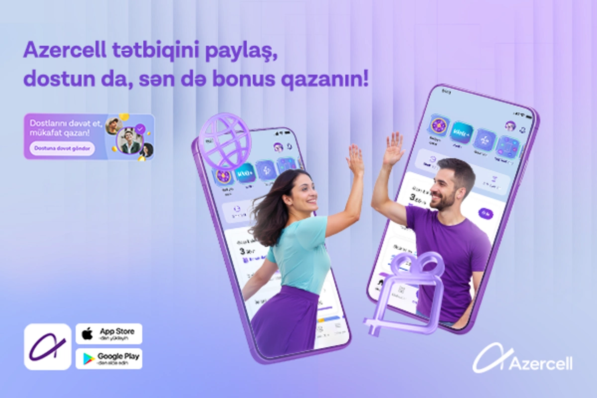 Azercell tətbiqinə dostunu dəvət et, bonus qazan!