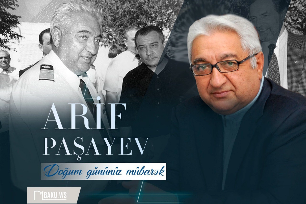 Əməkdar elm xadimi Arif Paşayevin doğum günüdür
