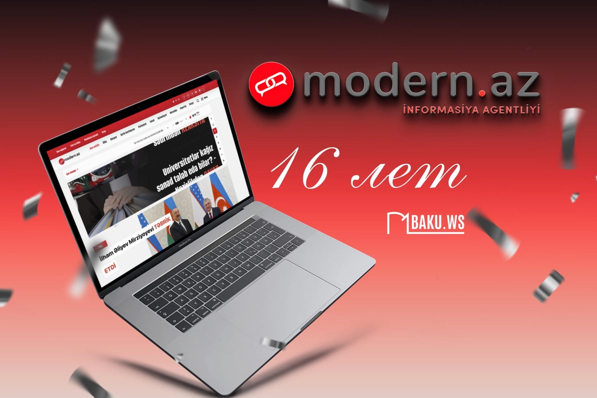 Modern.az исполняется 16 лет Modern.az исполняется 16 лет