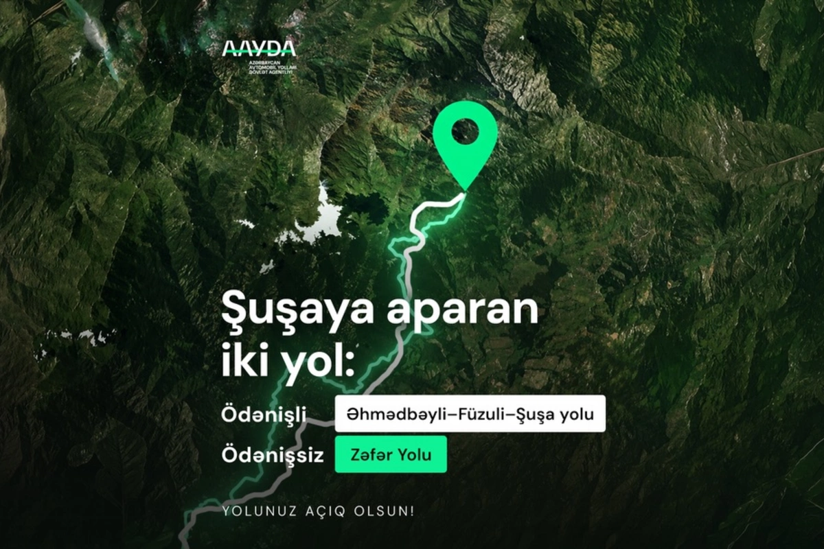 AAYDA: Həm ödənişli Əhmədbəyli-Füzuli-Şuşa, həm də ödənişsiz Zəfər Yolundan istifadə edilə bilər