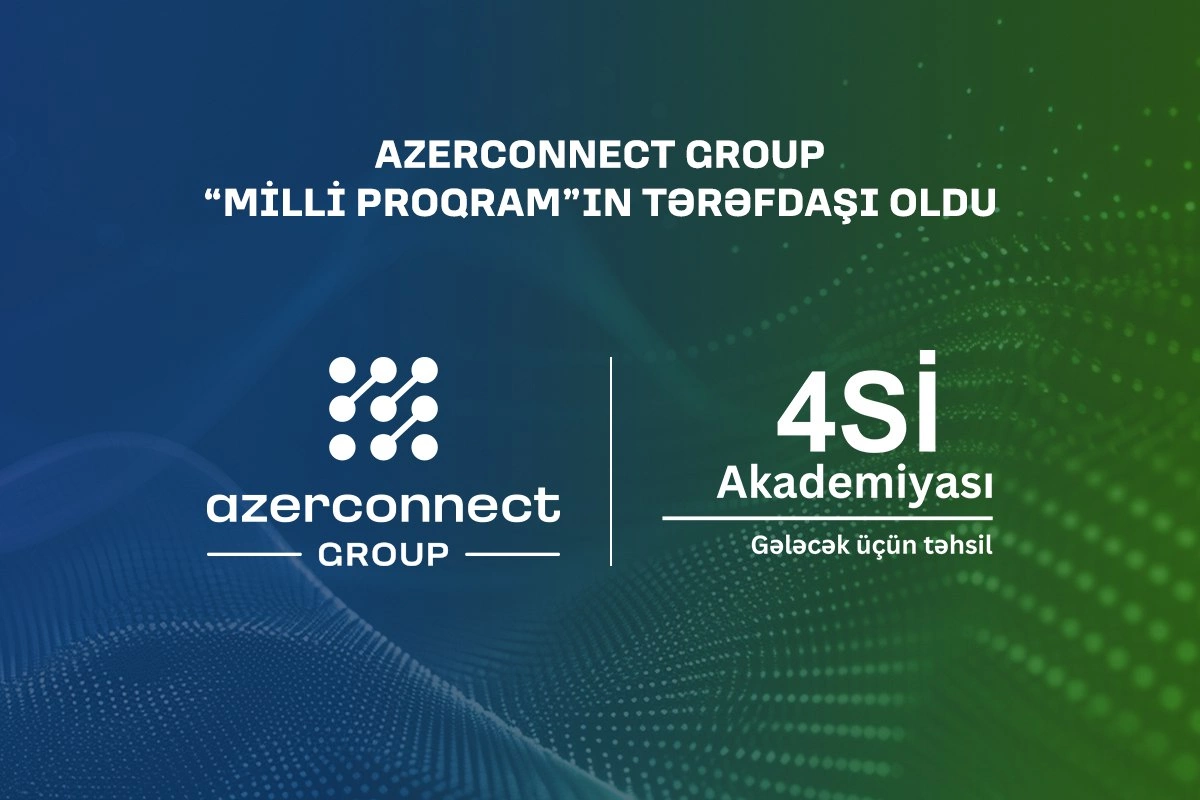 Azerconnect Group 4Sİ Akademiyası - Milli Proqramın tərəfdaşı oldu