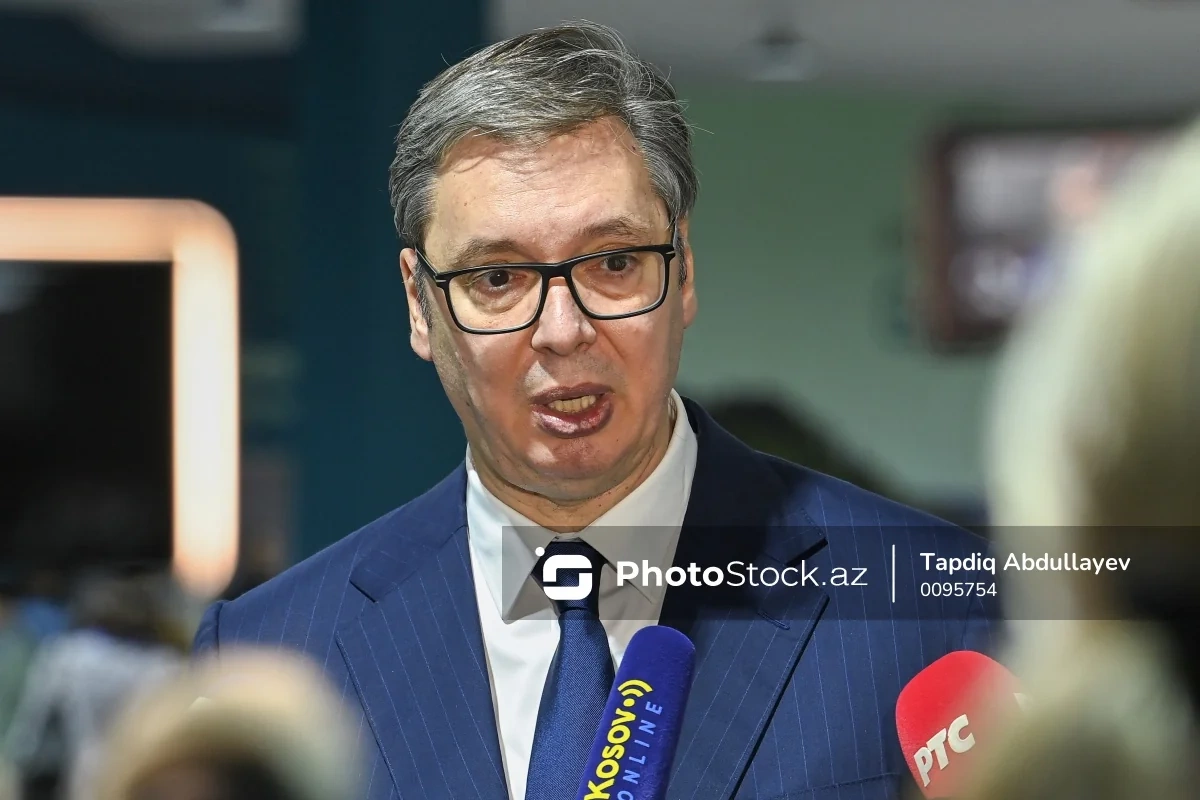 Serbiya prezidenti: Azərbaycanla birlikdə qaz istehsal müəssisəsi istifadəyə verəcəyik