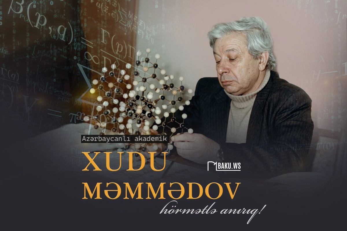 Bu gün tanınmış akademik Xudu Məmmədovun anım günüdür