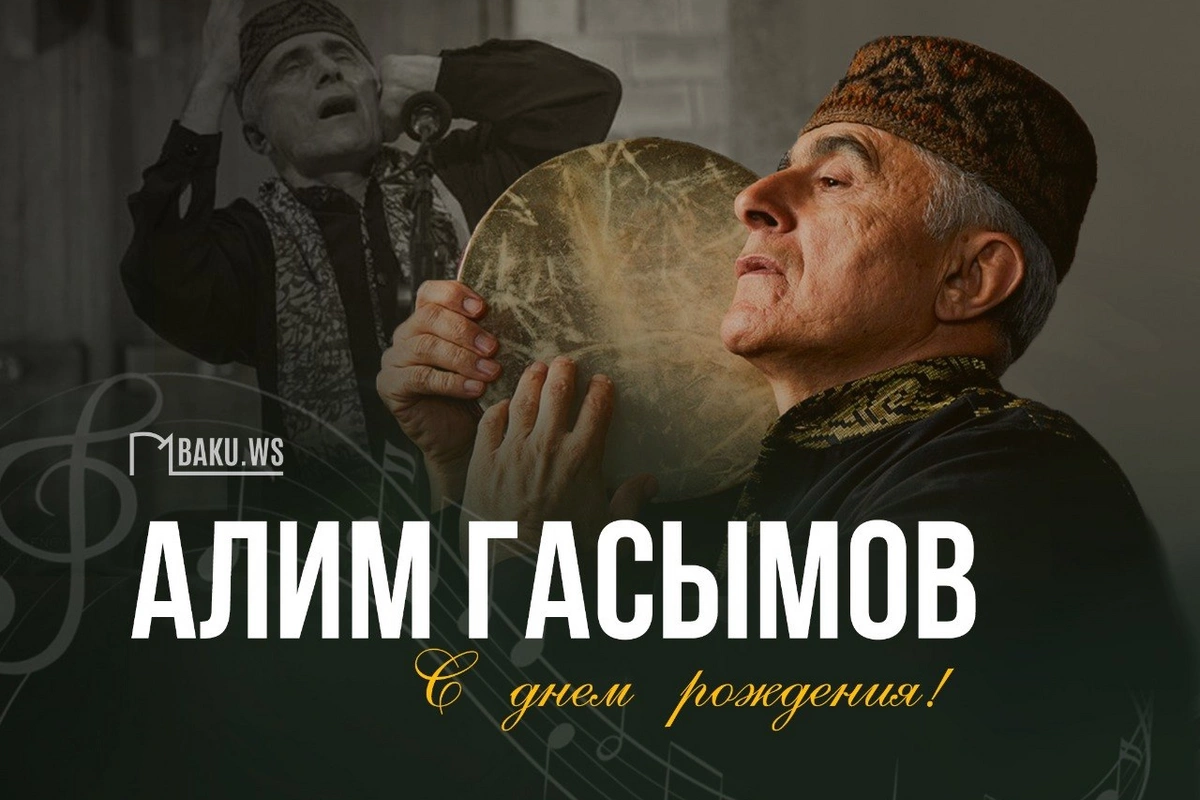 Today Alim Gasimov celebrates his birthday
