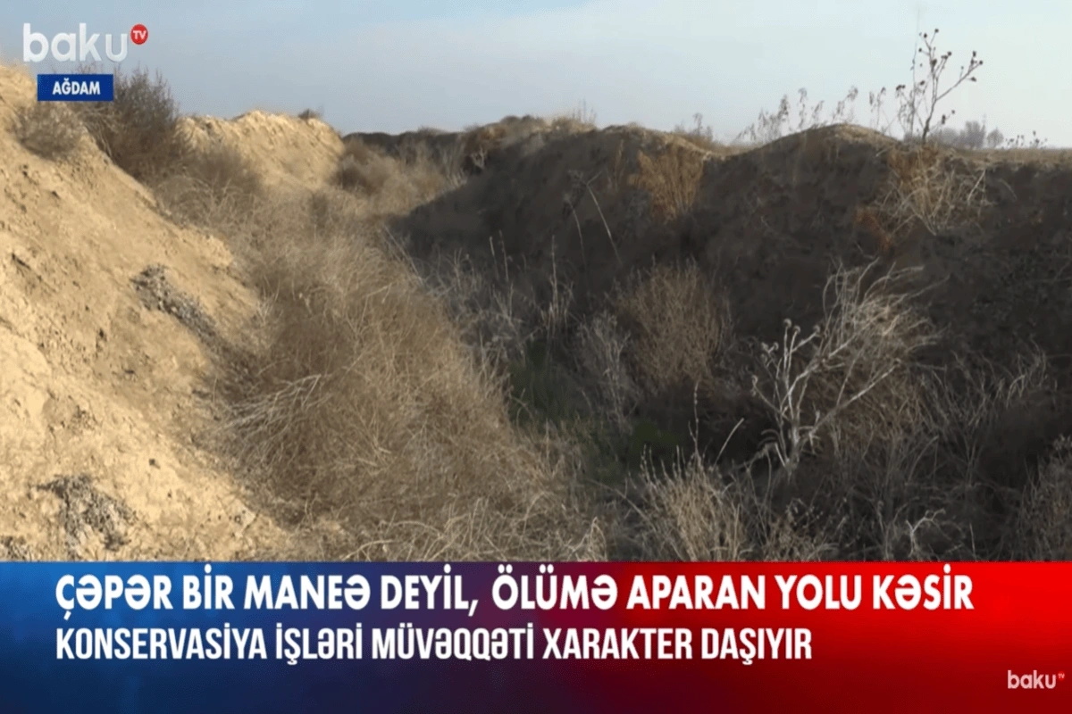 Keçmiş təmas xəttində həyati risk: Bu ərazilərə daxil olmaq qadağandır