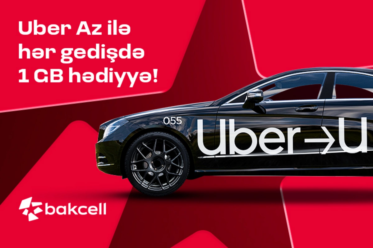 Bakcell və Uber tərəfdaşlığı genişlənir Bakcell və Uber tərəfdaşlığı genişlənir