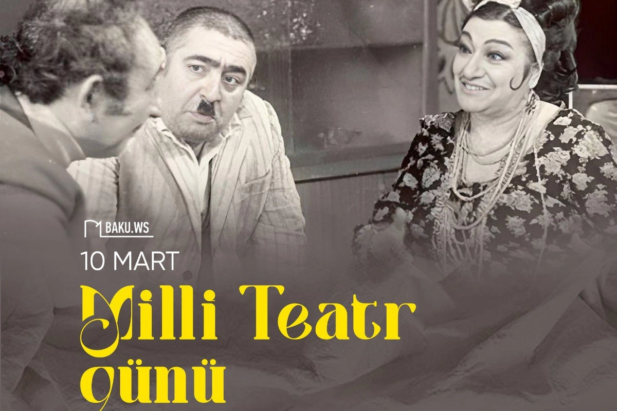 Bu gün Milli Teatr Günüdür