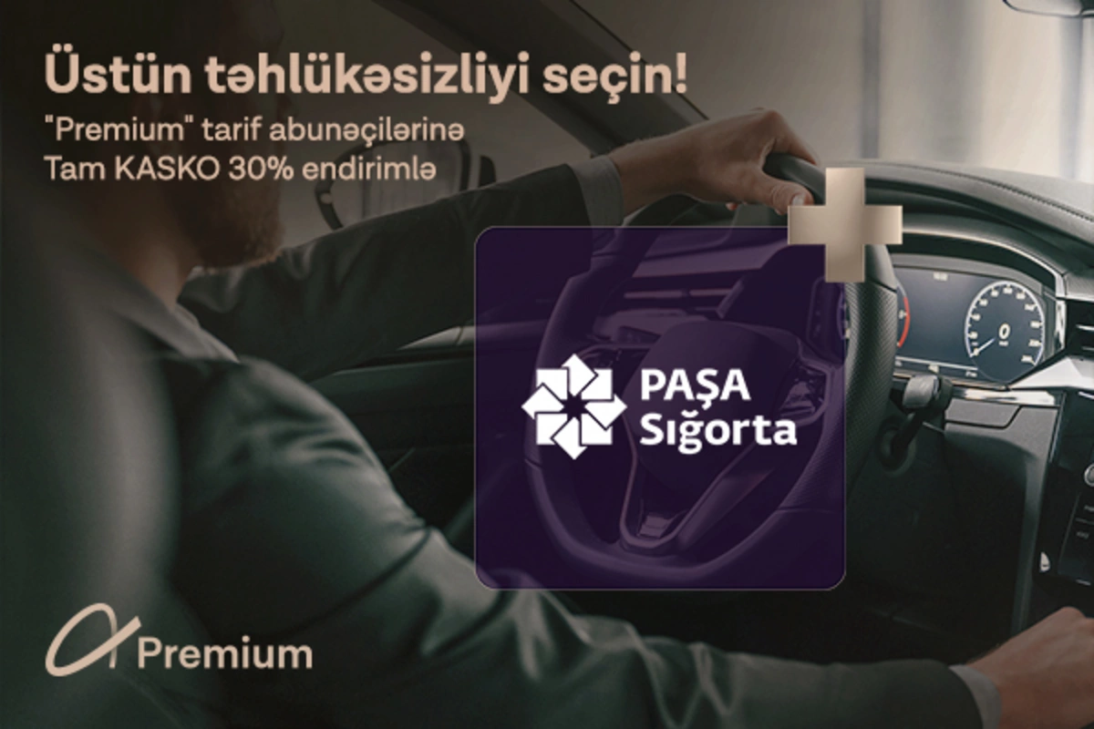 Azercell Premium abunəçilərinə PAŞA Sığortadan 30%-lik xüsusi endirim! Azercell Premium abunəçilərinə PAŞA Sığortadan 30%-lik xüsusi endirim!