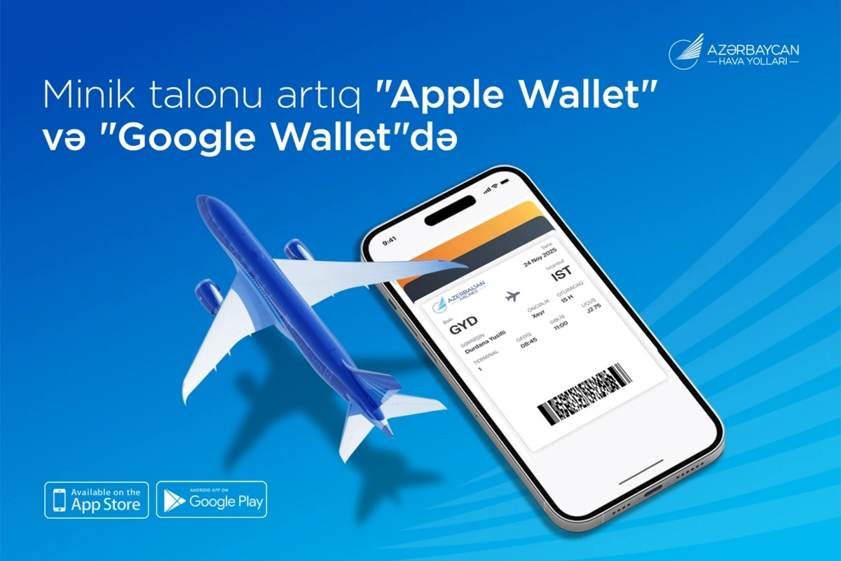 AZAL səyahətləri daha rahat edir: Minik talonlarını artıq Apple Wallet və Google Walletdə saxlamaq mümkündür