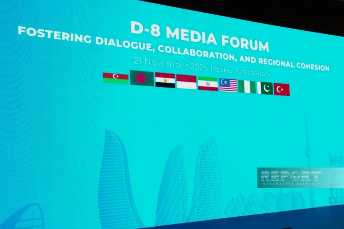 D-8 ölkələrinin media sahəsində əməkdaşlığının genişləndirilməsi üzrə Bakı Bəyannaməsi qəbul edilib