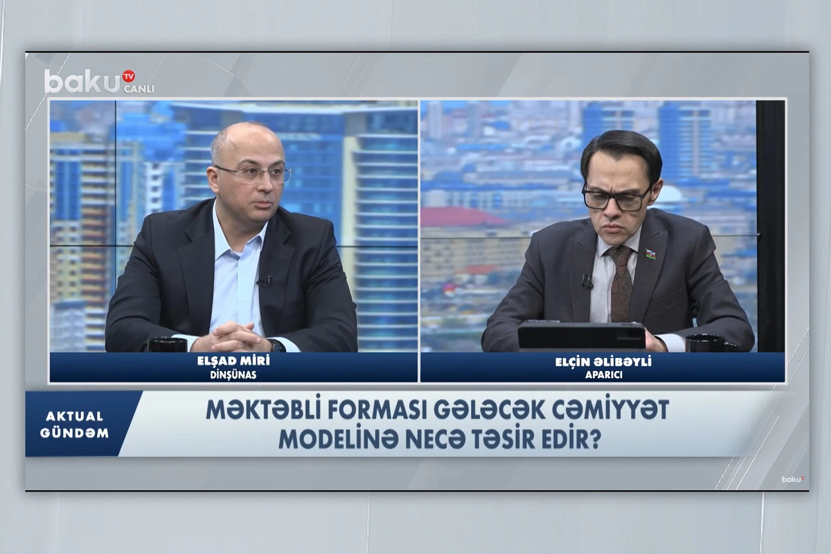 Elşad Miri: Bir sıra özəl məktəblərdə brend geyimlərin nümayişi situasiyası yaranıb