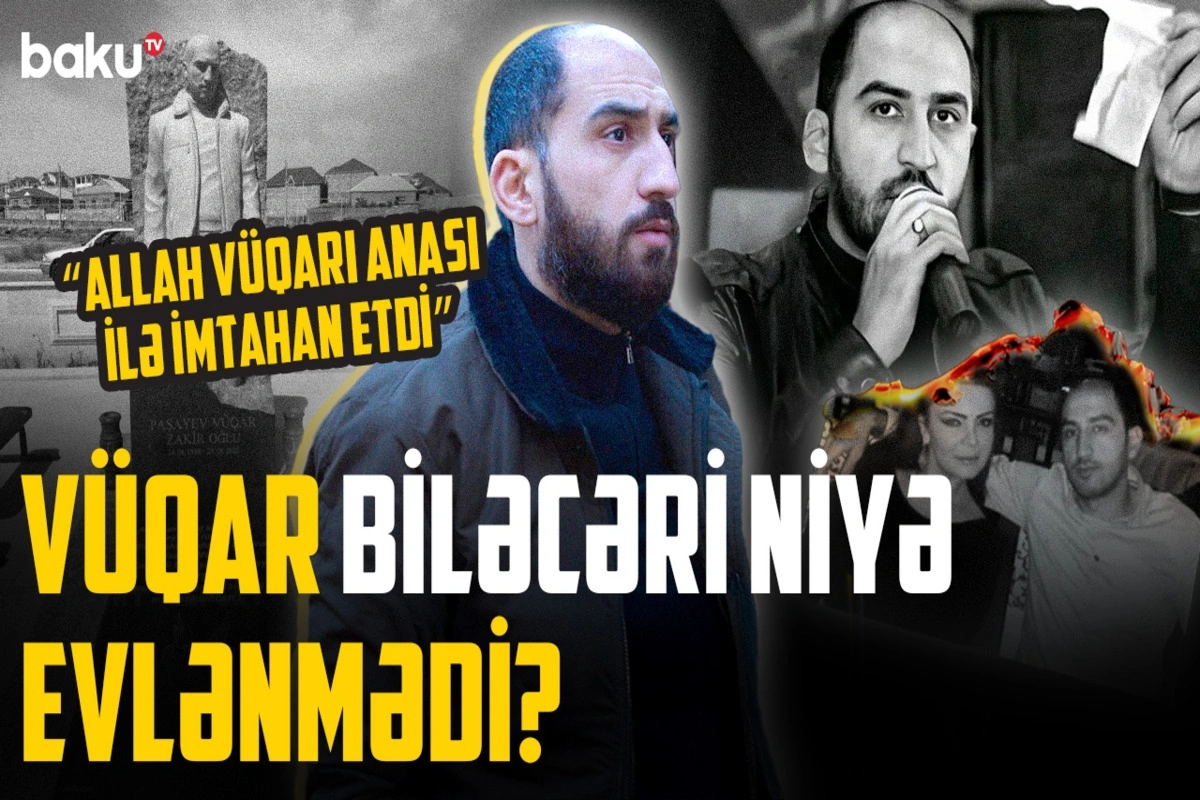 Rəşad Dağlının toyundan sonra daha çox sevildi - Dostları Vüqar Biləcəri haqqında danışdılar