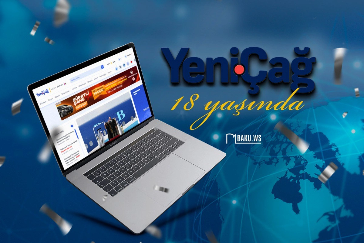 Yenicag.az saytının 18 yaşı tamam olur