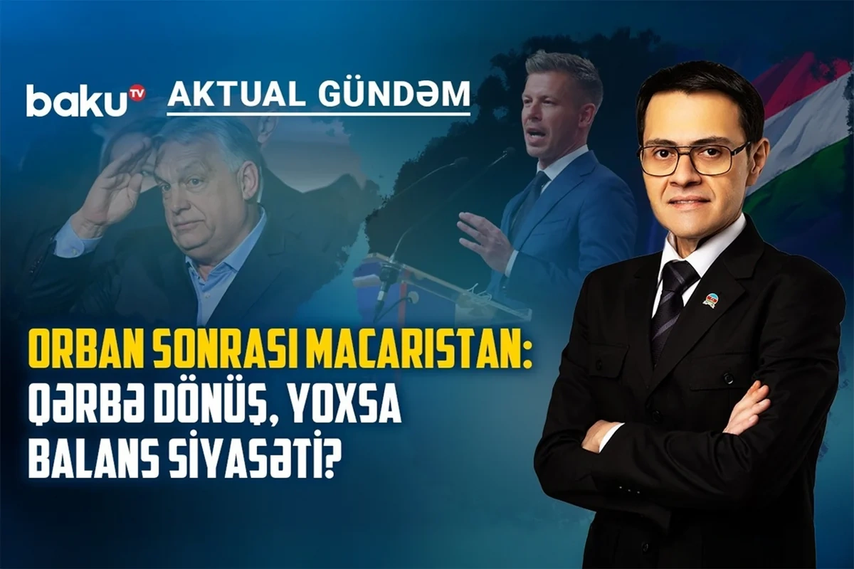 Orbanın məğlubiyyəti Ukrayna üçün yeni mərhələ deməkdir?