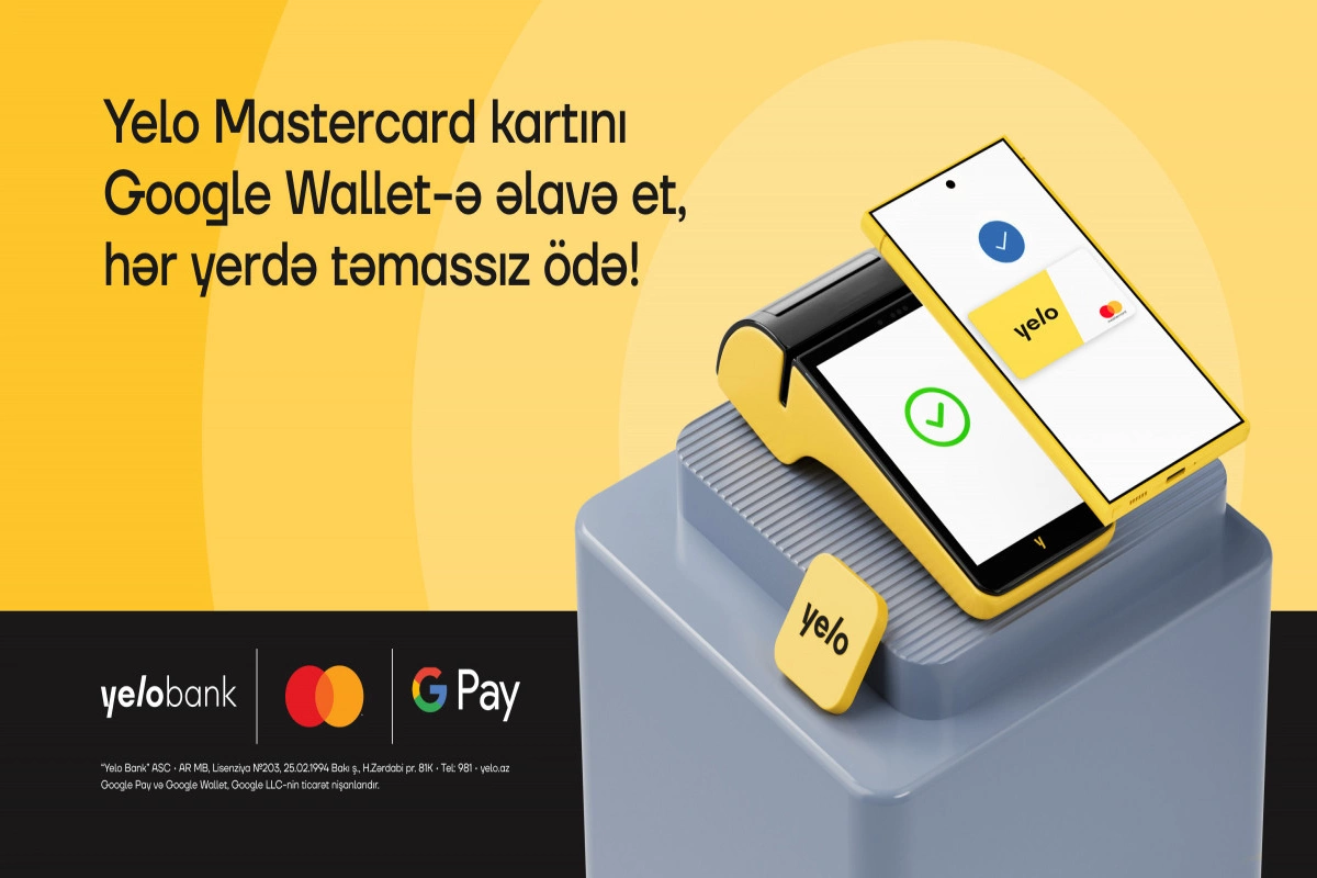Google Pay artıq Yelo Mastercard istifadəçiləri üçün aktivdir!