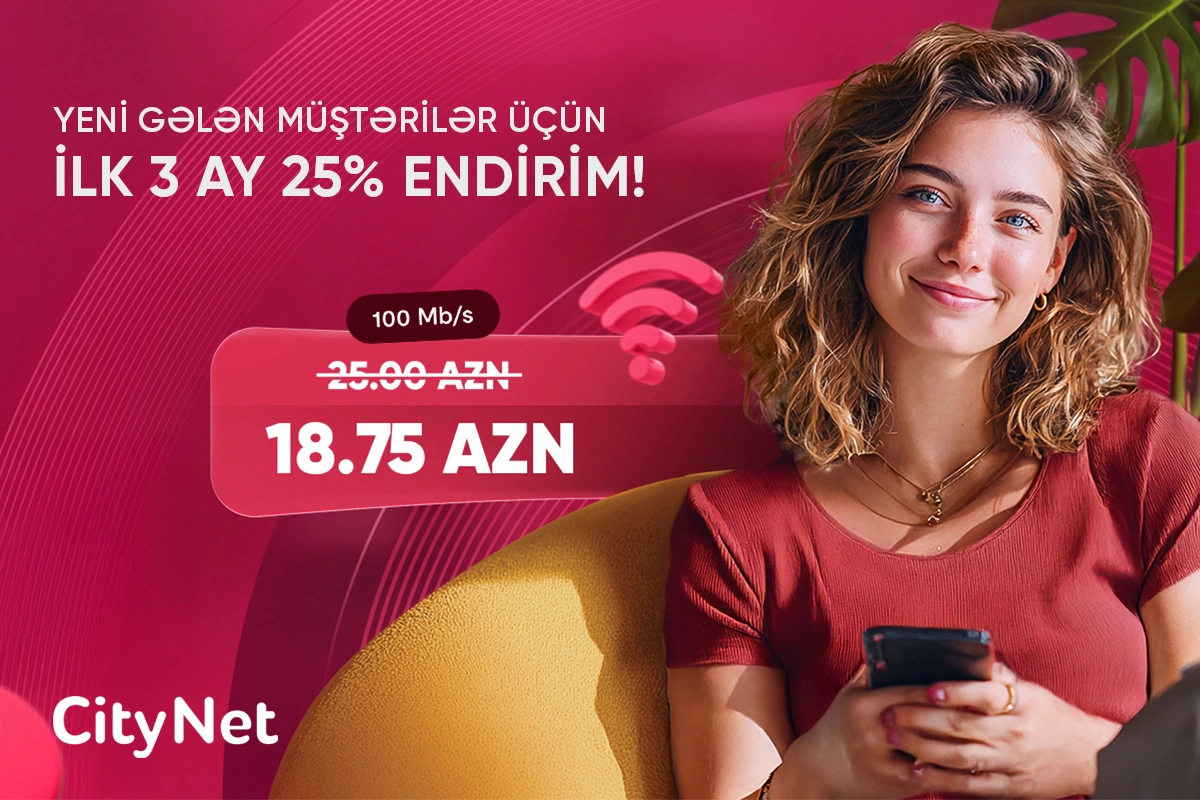CityNetdən yeni abunəçilərə xüsusi endirim kampaniyası