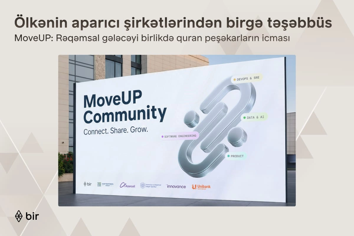 Azərbaycanın aparıcı maliyyə və texnologiya liderlərindən MoveUP təşəbbüsü