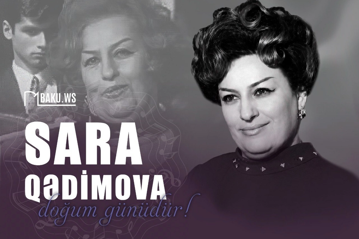 Xalq artisti Sara Qədimovanın doğum günüdür