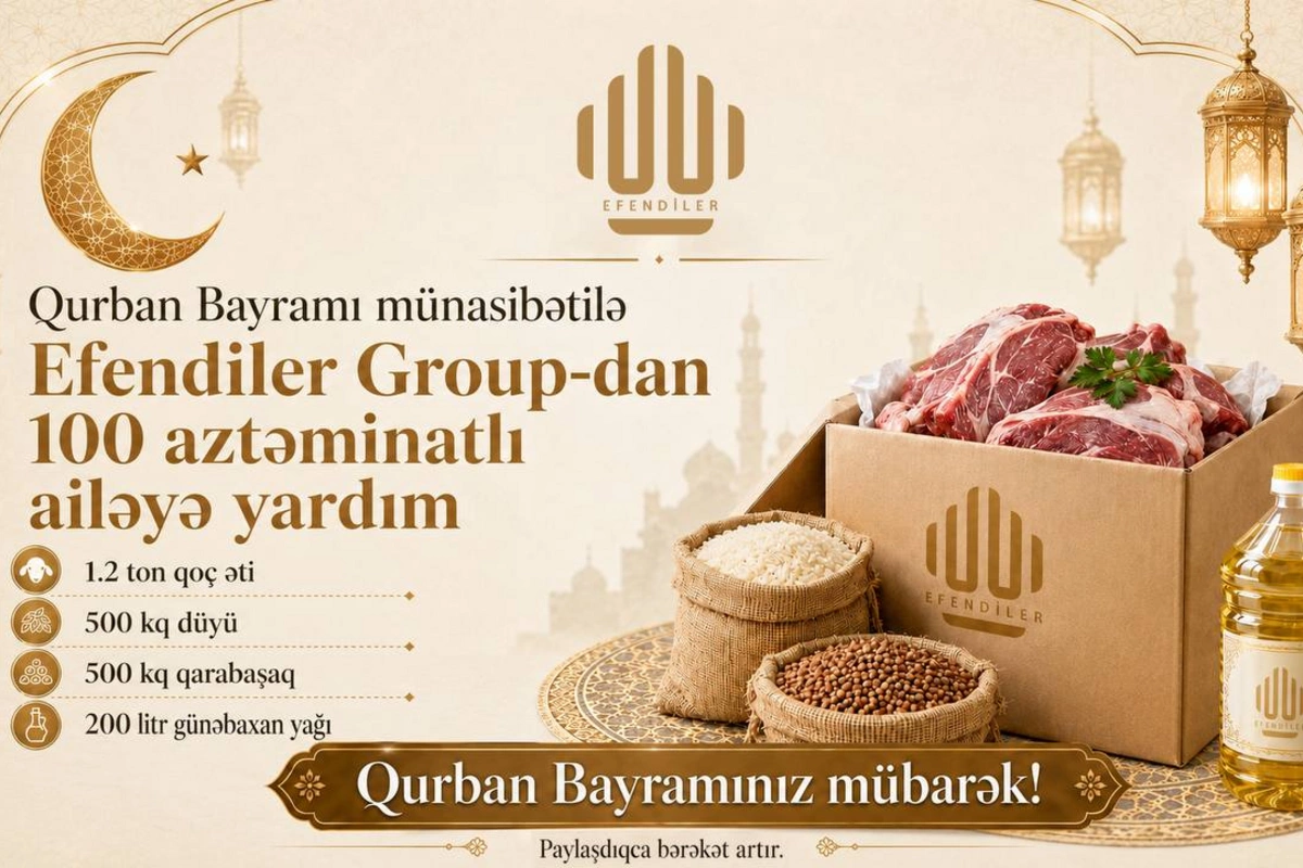 Efendiler Group Qurban Bayramı münasibətilə 100 aztəminatlı ailəyə yardım göstərdi