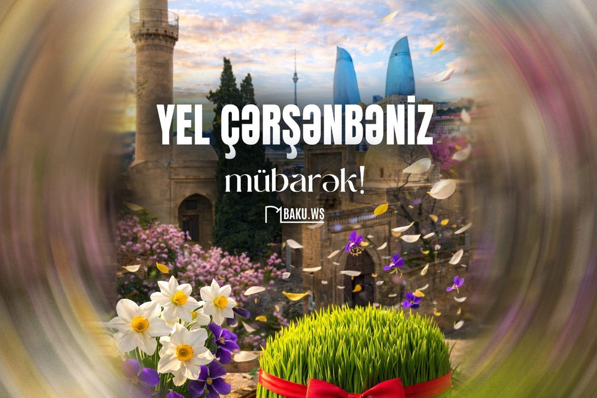 Bu gün Novruzun üçüncü - Yel çərşənbəsidir