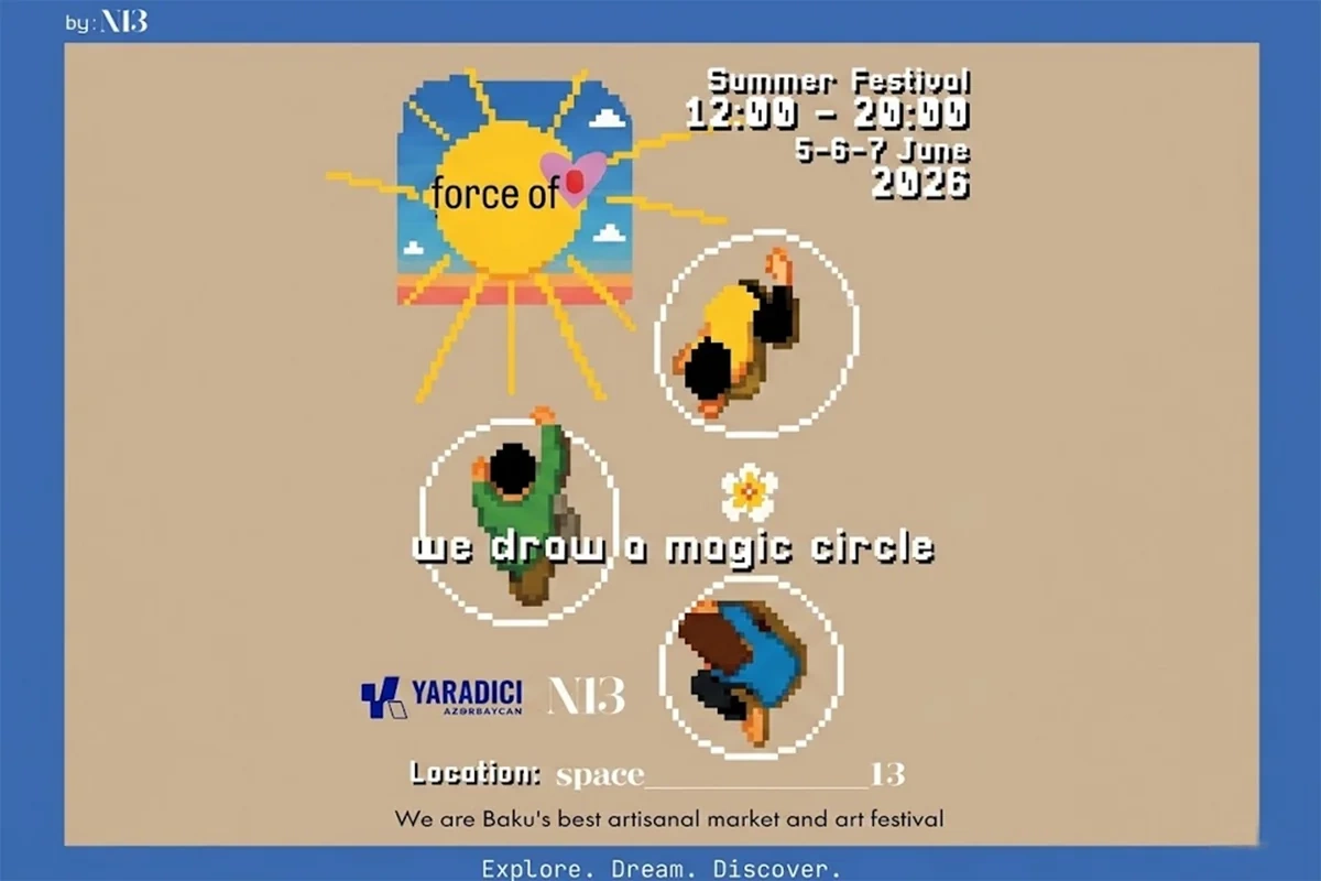 Bakıda Force of Love 2026 yay festivalı keçiriləcək