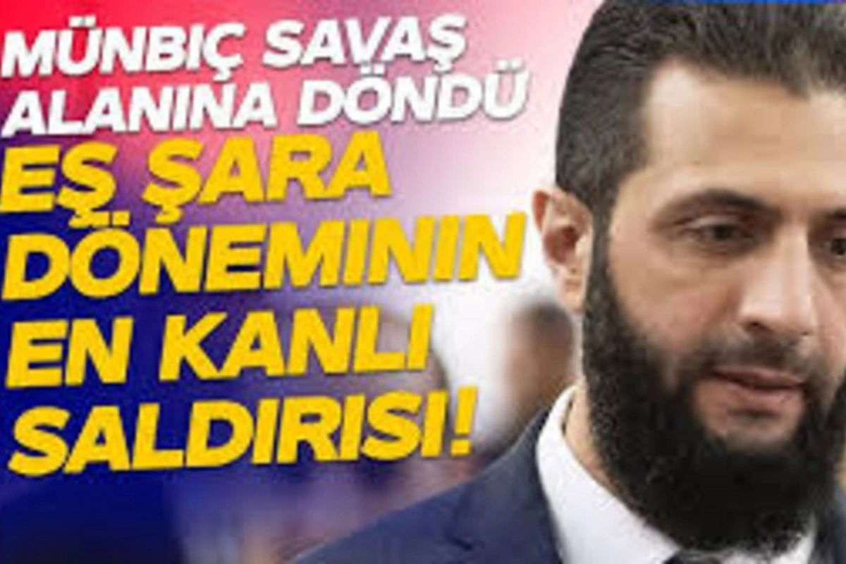 Əş-Şaraa dövrünün ən qanlı hücumu: Mənbic döyüş zonasına çevrildi