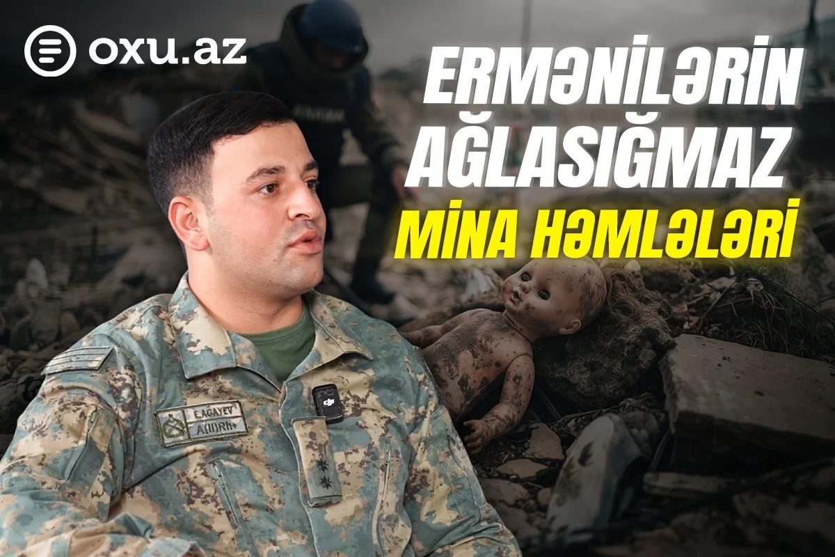 Elməddin Ağayev: Ermənilər kuklaların içərisinə mina qoymuşdular
