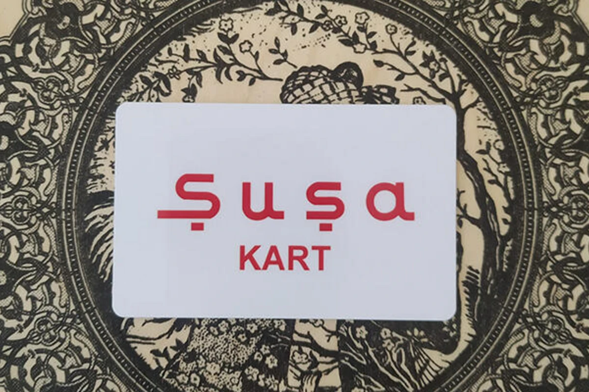 Şuşa kart istifadəyə verildi
