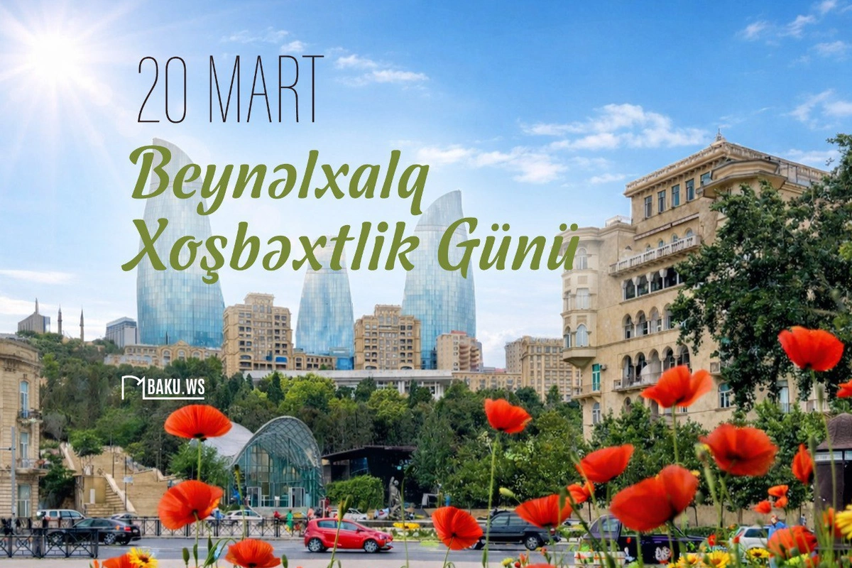 Bu gün Beynəlxalq Xoşbəxtlik Günüdür
