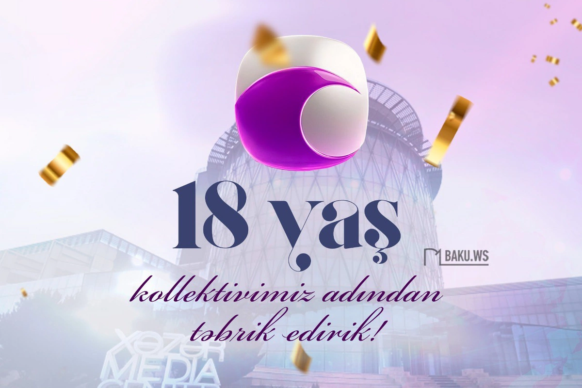 Xəzər TV 18 yaşını qeyd edir