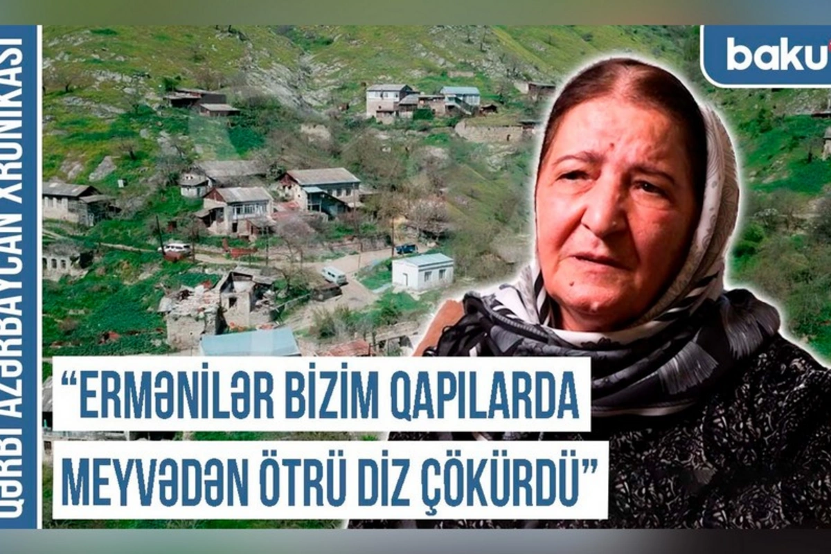 Qərbi Azərbaycan Xronikası: Ermənilər bizim qapılarda meyvədən ötrü diz çökürdü Qərbi Azərbaycan Xronikası: Ermənilər bizim qapılarda meyvədən ötrü diz çökürdü