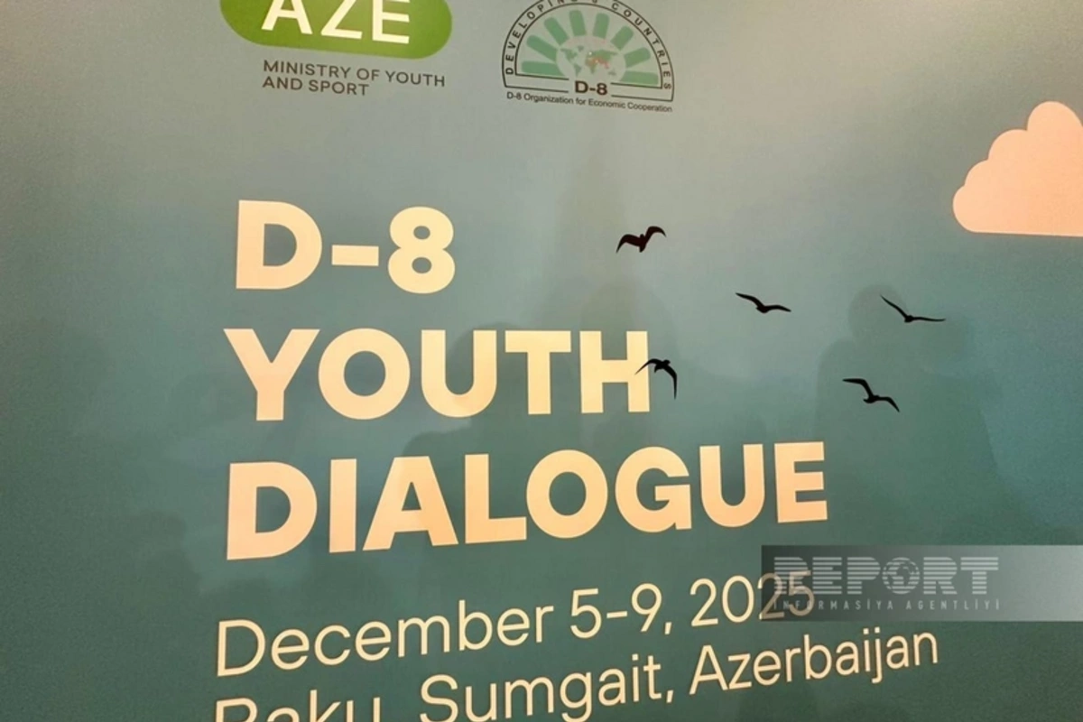 Bakıda ilk dəfə D-8 Gənclər Dialoqu keçirilir