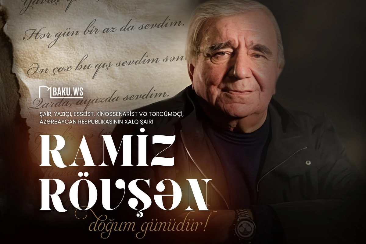 Bu gün Xalq şairi Ramiz Rövşənin doğum günüdür Bu gün Xalq şairi Ramiz Rövşənin doğum günüdür