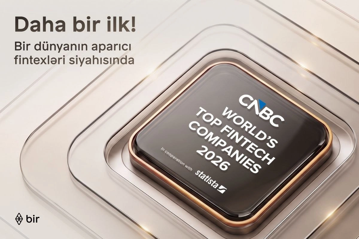 Bir CNBC və Statista tərəfindən Dünyanın aparıcı fintexləri sırasına daxil edilib