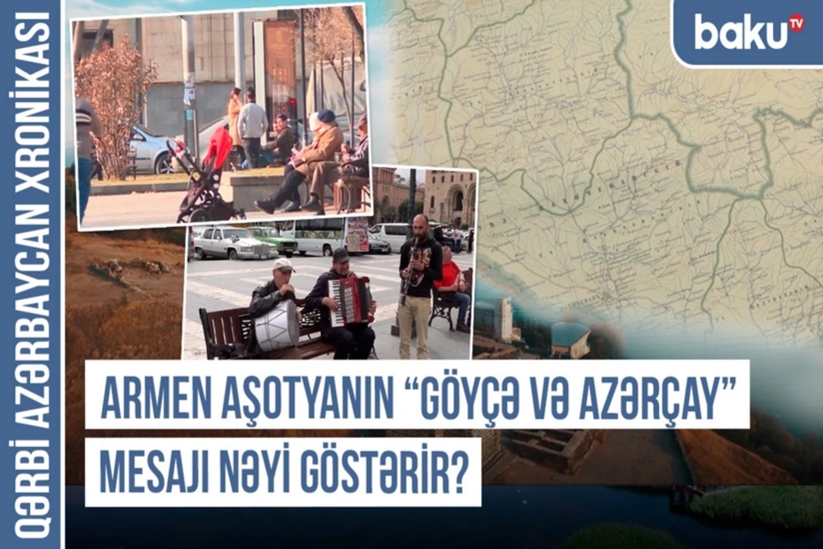 Qərbi Azərbaycan Xronikası: Sevan gölü Göyçə adlanacaq, azərbaycanlılar geri qayıdacaq