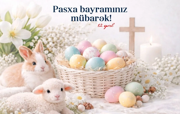 Bu gün pravoslav xristianları Pasxa bayramını qeyd edir