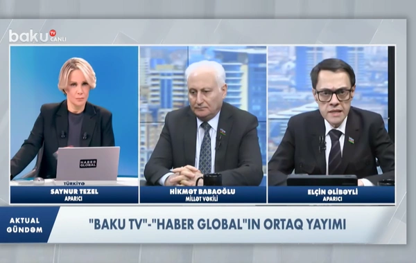 Hikmət Babaoğlu: Dünən Türkiyənin bu gün isə Azərbaycanın hədəfə alınması təsadüf deyil -  Baku TV və Haber Global-ın BİRGƏ YAYIMI