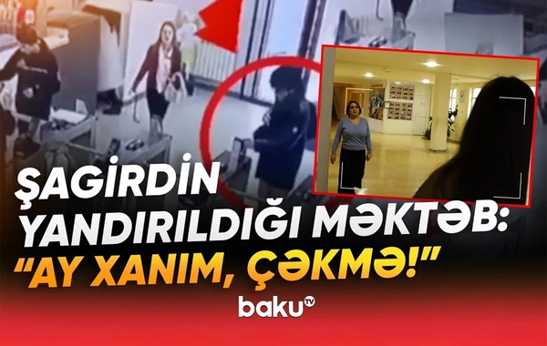 Məktəblərdəki ağlasığmaz hadisələrin arxasında nə dayanır?