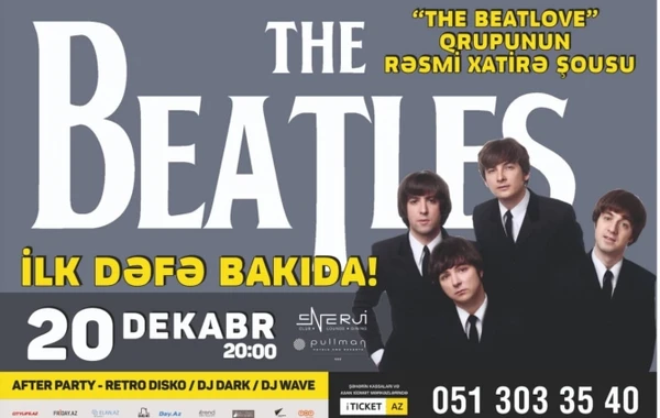 Костюмированное трибьют-шоу The Beatles впервые в Баку!