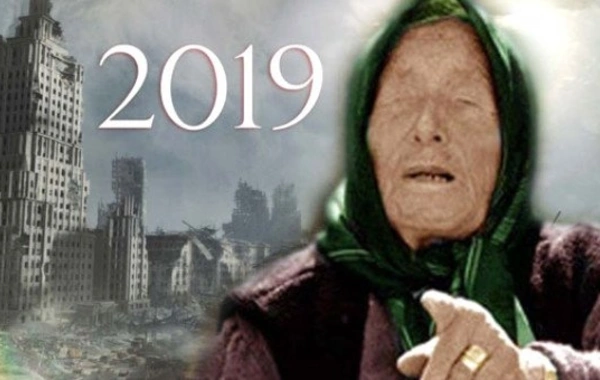 Vanqadan 2019-cu il üçün dəhşətli PROQNOZ: "Torpaq coşacaq və insanlar..."