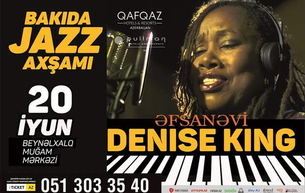 DENISE KING: В Баку пройдет грандиозный вечер джаза