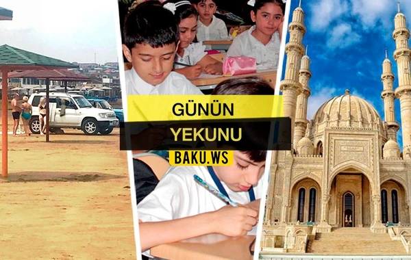 “Günün Yekunu” - 14 avqust 2019
