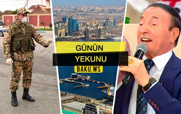 “Günün Yekunu” - 10 iyun 2020