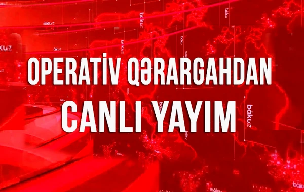 Operativ Qərargah brifinq keçirir - CANLI YAYIM