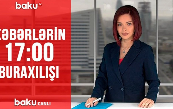 Polis postlarında sıxlıq yaşanır - Xəbərlərin 17:00 buraxılışı (22.06.2020)